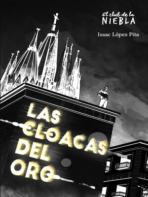 cover image of Las cloacas del oro
